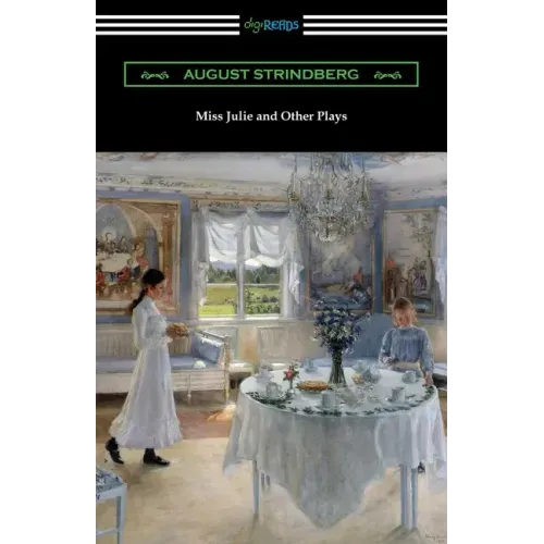 Miss Julie and Other Plays