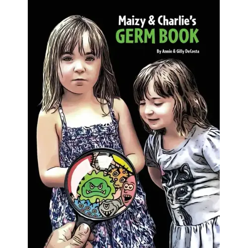 Maizy & Charlie's Germ Book