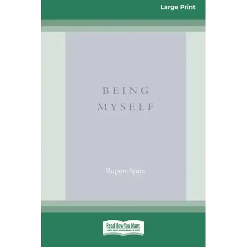 Being Myself (Large Print 16 Pt Edition)