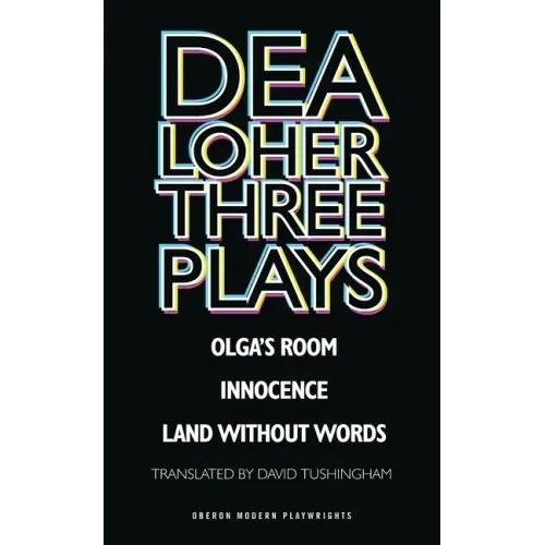 Dea Loher: Three Plays