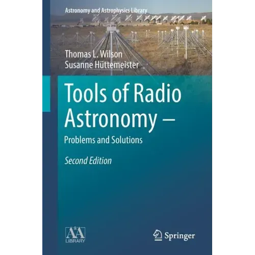 Tools of Radio Astronomy - Problems and Solutions
