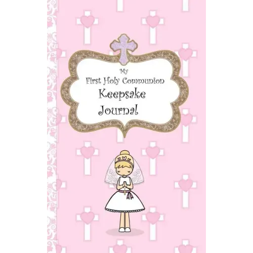 My First Holy Communion Keepsake Journal