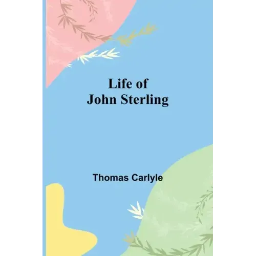 Life of John Sterling