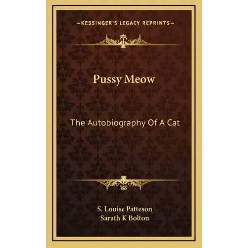 Pussy Meow: The Autobiography of a Cat