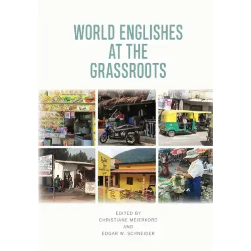 World Englishes at the Grassroots