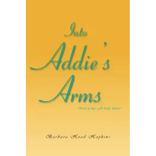 Into Addie's Arms