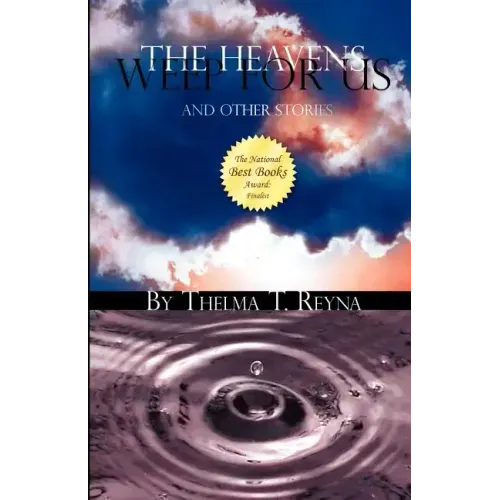 The Heavens Weep for Us: And Other Stories