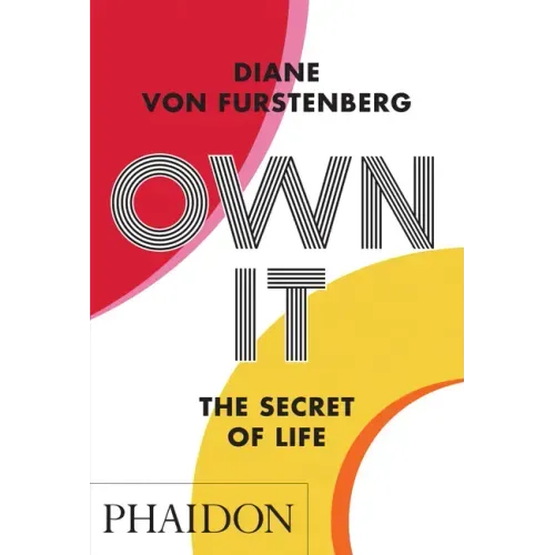 Own It: The Secret to Life