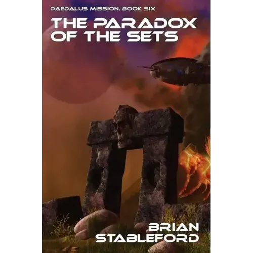 The Paradox of the Sets: Daedalus Mission, Book Six