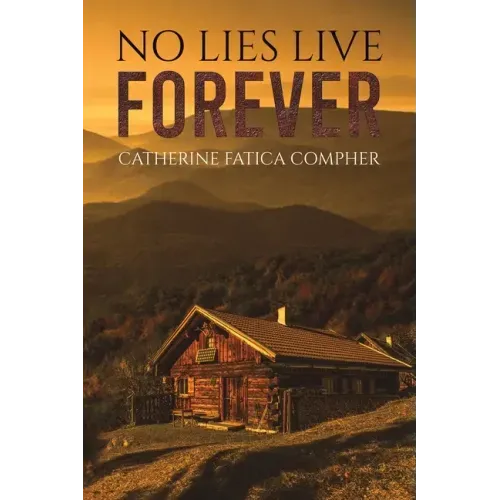No Lies Live Forever