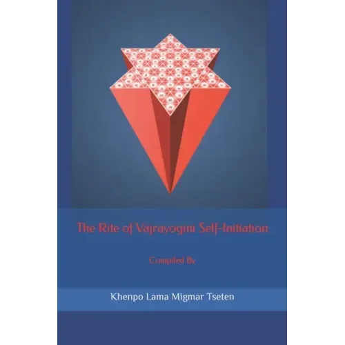 The Rite of Vajrayogini Self-Initiation