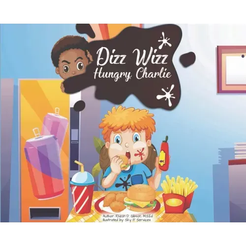 Dizz Wizz: Hungry Charlie