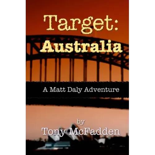 Target: Australia: A Matt Daly Adventure