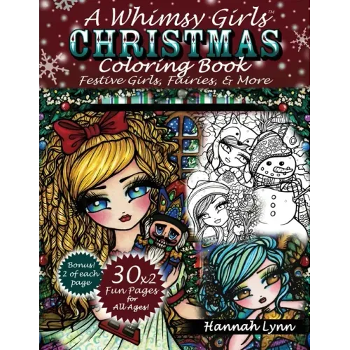 A Whimsy Girls Christmas Coloring Book: Festive Girls, Fairies, & More