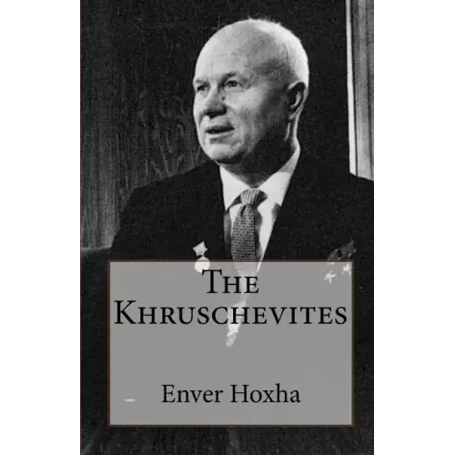 The Khruschevites