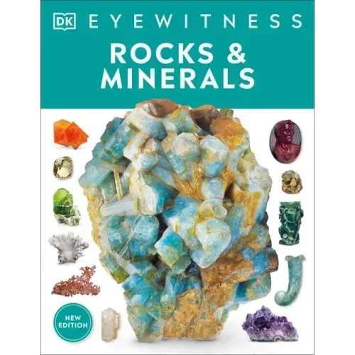 Eyewitness Rocks and Minerals