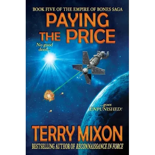 Paying the Price: Book 5 of The Empire of Bones Saga