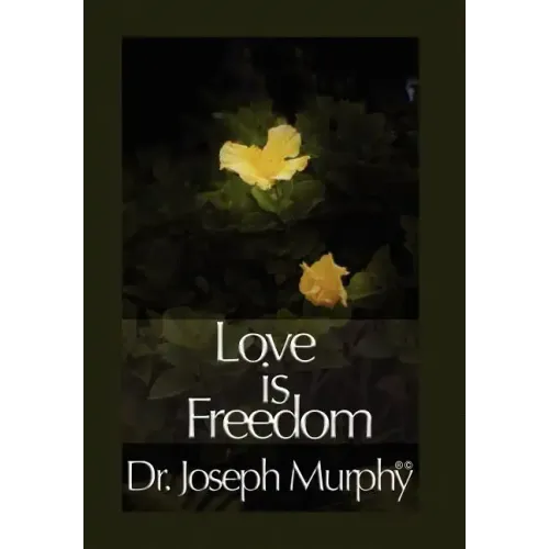 Love Is Freedom