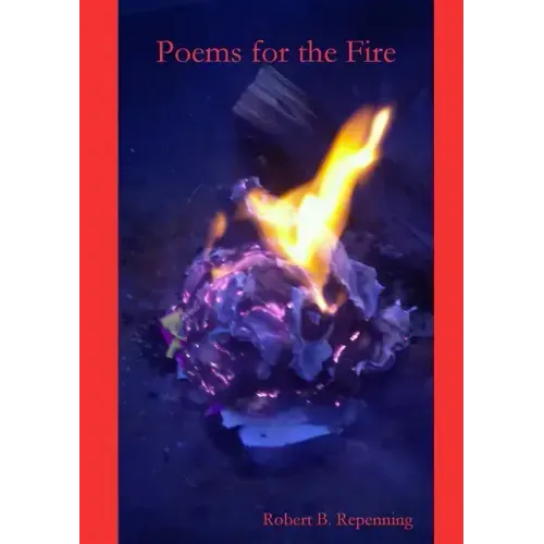 Poems for the Fire