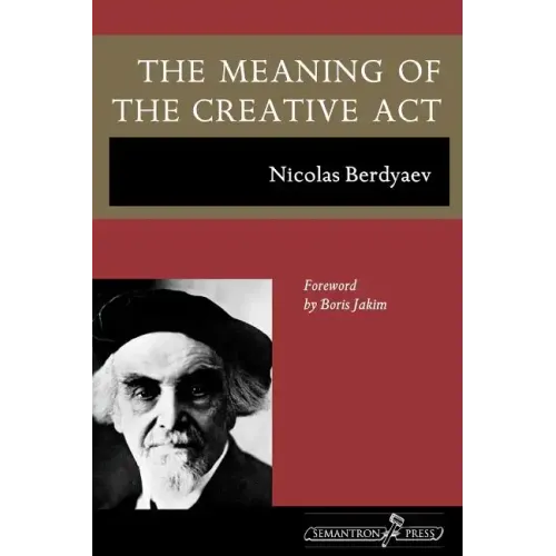 The Meaning of the Creative Act