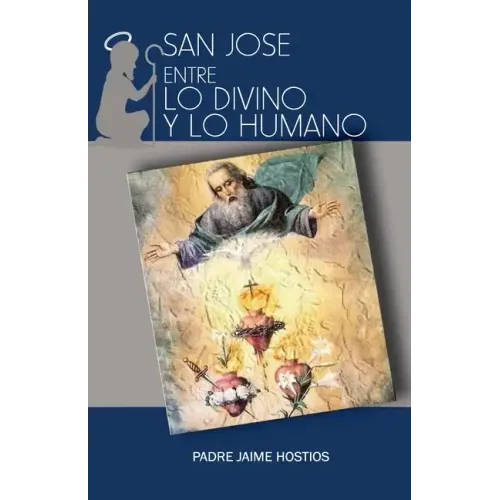 San Jose, entre lo Divino y lo Humano