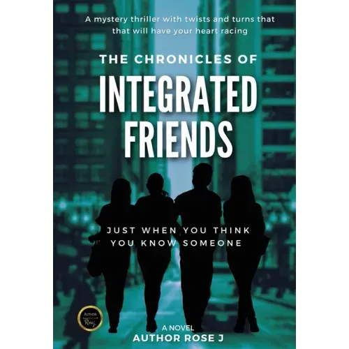 The Chronicles of Integrated Friends