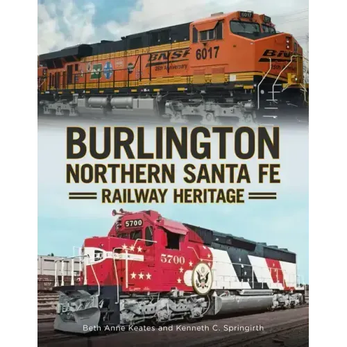 Burlington Northern Santa Fe Railroad Heritage