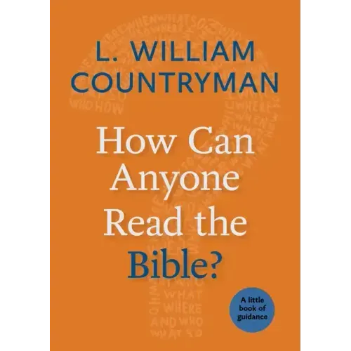 How Can Anyone Read the Bible?