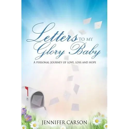 Letters to My Glory Baby