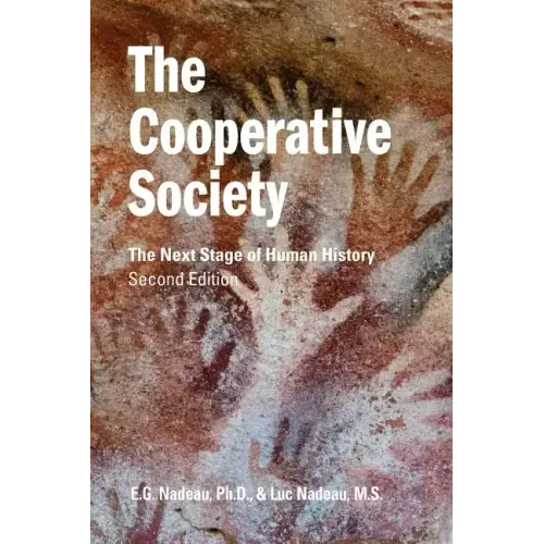 The Cooperative Society, Second Edition: The Next Stage of Human History