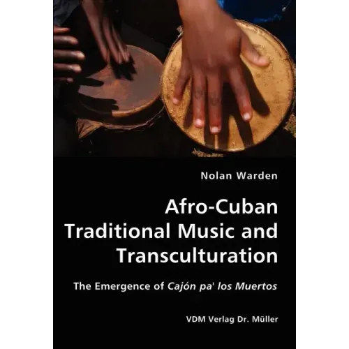 Afro-Cuban Traditional Music and Transculturation