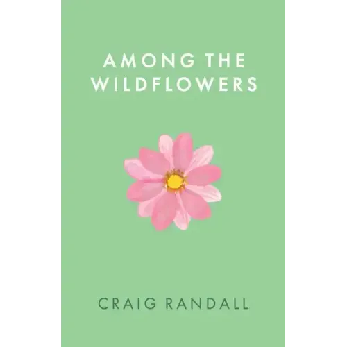 Among the Wildflowers