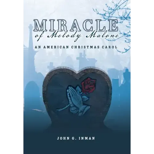 Miracle of Melody Malone: An American Christmas Carol