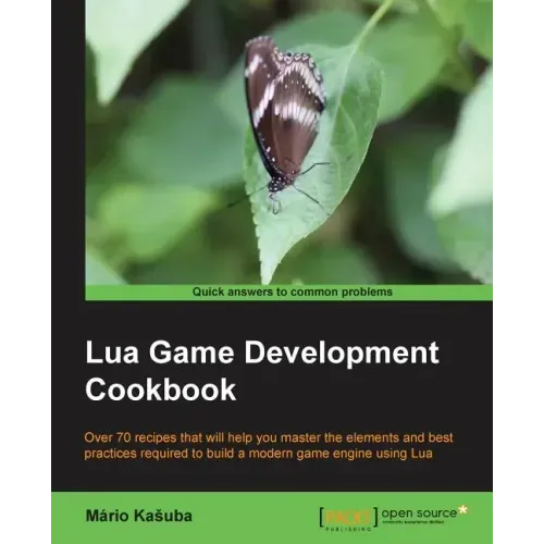 Lua Game Development Cookbook