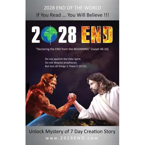 2028 End: Declaring the End from the Beginning