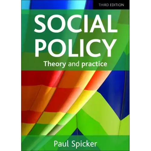 Social Policy: Theory and Practice