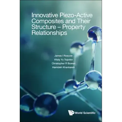 Innovative Piezo-Active Composites and Their Structure - Property Relationships