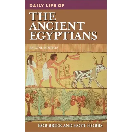 Daily Life of the Ancient Egyptians