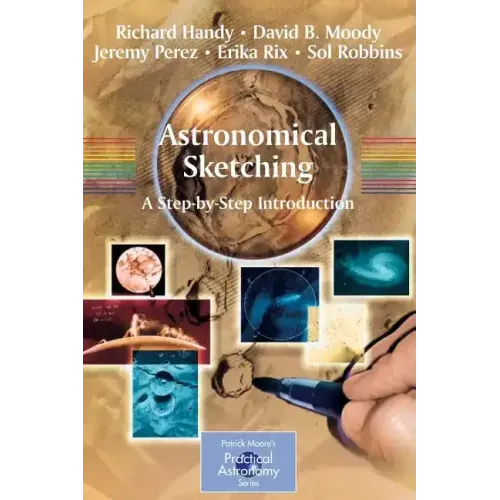 Astronomical Sketching: A Step-By-Step Introduction