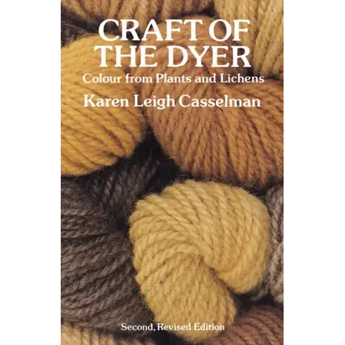 Craft of the Dyer: Colour from Plants and Lichens