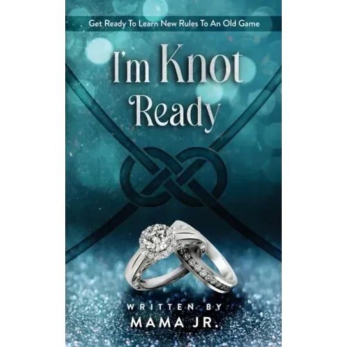 I'm Knot Ready...Get Ready To Learn New Rules To An Old Game.