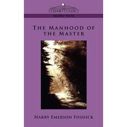 The Manhood of the Master