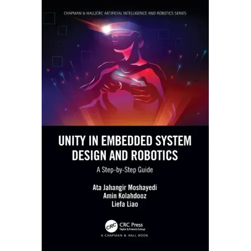 Unity in Embedded System Design and Robotics: A Step-By-Step Guide