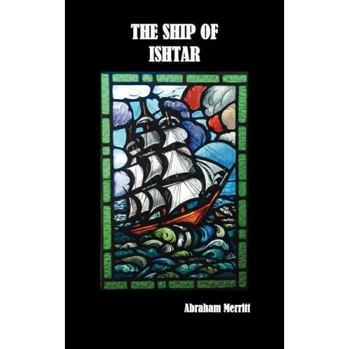 The Ship of Ishtar
