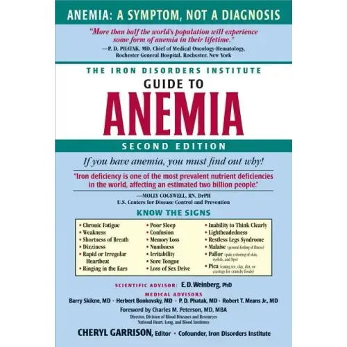 The Iron Disorders Institute Guide to Anemia
