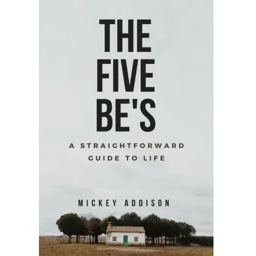 The Five Be's