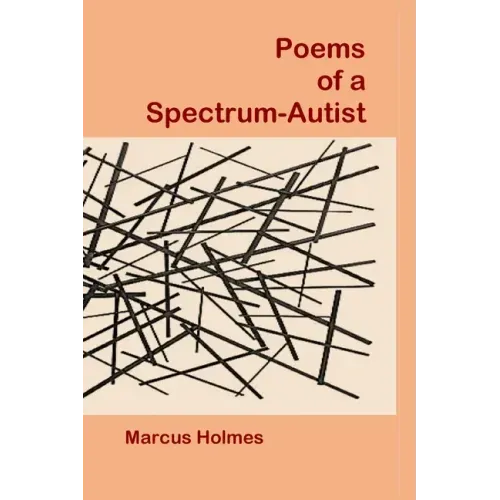 Poems of a Spectrum-Autist
