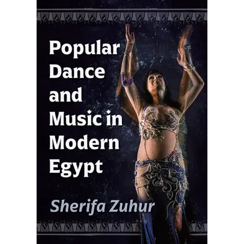 Popular Dance and Music in Modern Egypt
