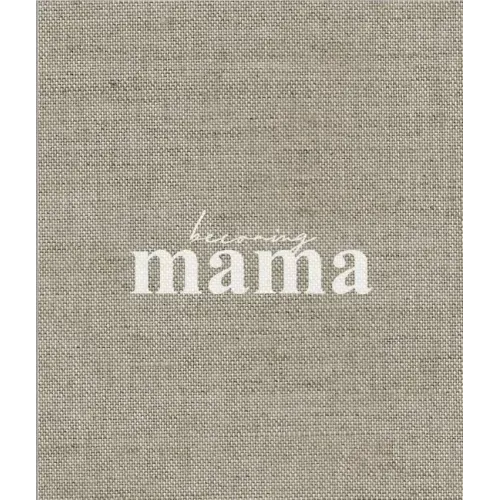 Becoming Mama