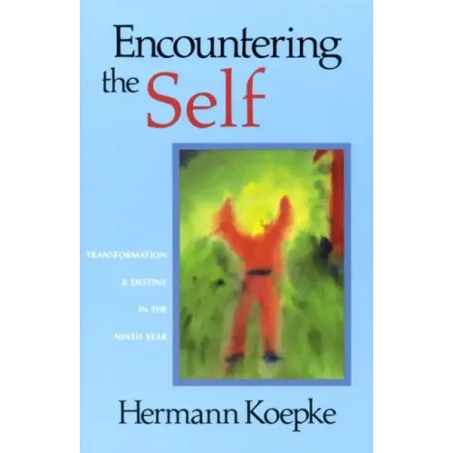 Encountering the Self: Transformation & Destiny in the Ninth Year